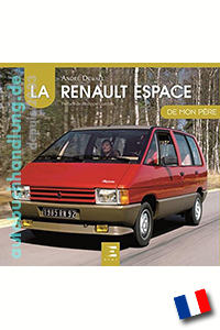 La Renault Espace de mon père